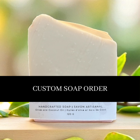 Custom Soap Order